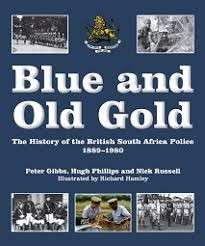 Blue and Old Gold: The History of the BSAP 1889-1980 (Special Order ONLY 2-4 Days)