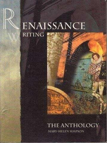 Renaissance Writing: The Anthology - Simpson, Mary-Helen