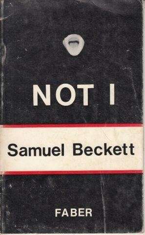 Not I. - Beckett, Samuel