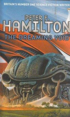 The Dreaming Void (The Void Trilogy 1) - Hamilton, Peter F.