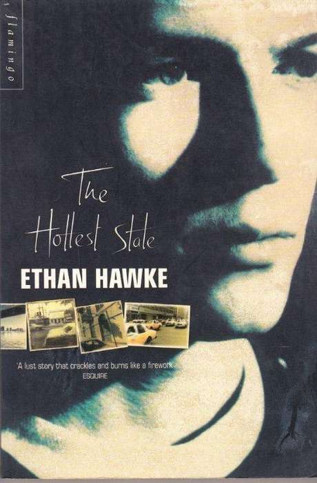 The Hottest State - Hawke, Ethan