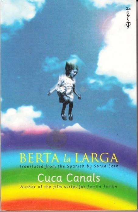 Berta la Larga - Canals, Cuca