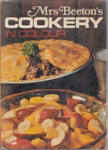 Mrs Beeton's Cookery in Colour - Mrs. Beeton