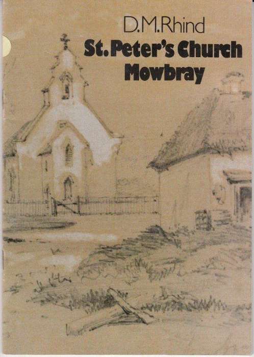 St. Peter's Church Mowbray (Pamphlet) - Rhind, D. M.