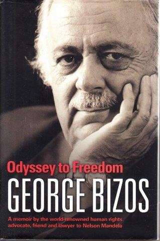 Odyssey to Freedom (Hardcover) - Bizos, George