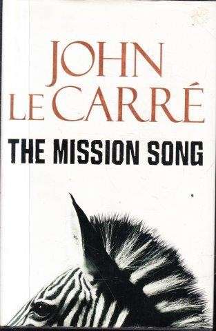 The Mission Song (Hardcover) - Le Carre, John