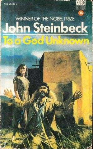 To a God Unknown - Steinbeck, John