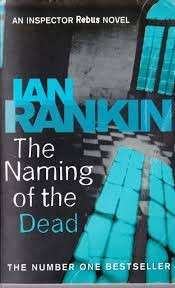 The Naming of the Dead - Rankin, Ian