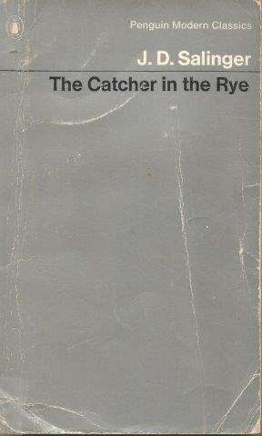The Catcher in the Rye - Salinger, J. D.