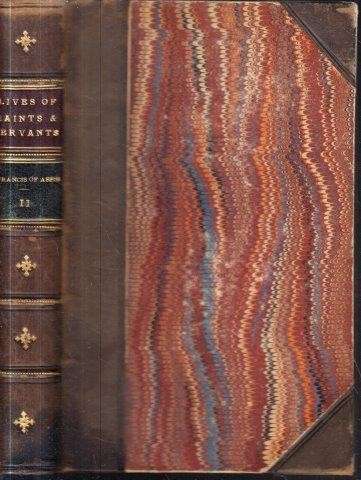 Modern Saints and Servants of God Vol II: The life of S. Francis of Assisi - Unknown Author
