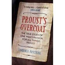 Proust's Overcoat - Foschini, Lorenza