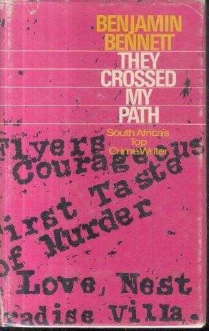 They Crossed My Path (Hardcover) - Bennett, Benjamin