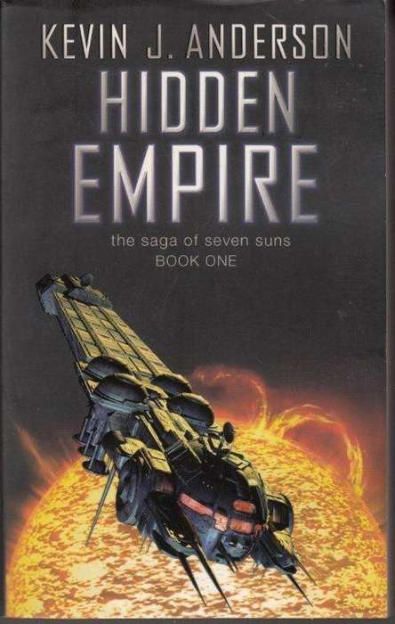 Hidden Empire (Seven Suns) - Anderson, Kevin J.