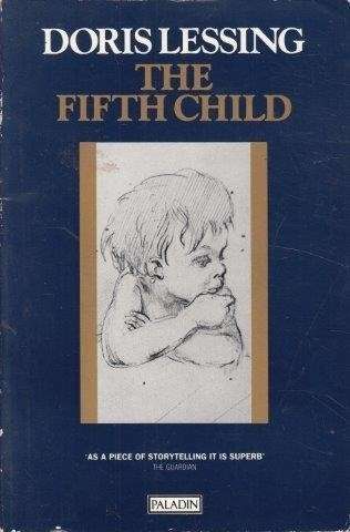 The Fifth Child - Lessing, Doris May