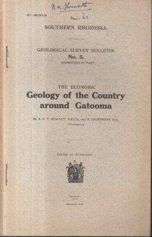 The Economic Geology of the Country around Gatooma (Bulletin No. 5) (Pamphlet)