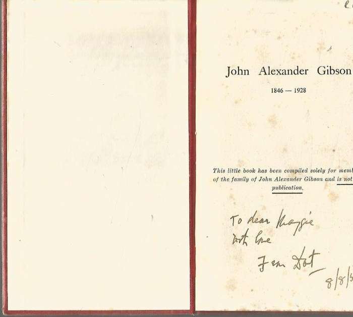 John Alexander Gibson 1846-1928 (Pamphlet)