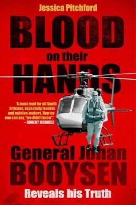 Blood On Their Hands - General Johan Booysen Reveals His Truth (Paperback)