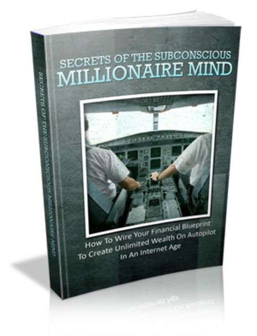 Secrets of the Subconscious Millionaire Mind - Ebook (Free download)