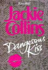 Dangerous Kiss (Lucky Santangelo #5) by Jackie Collins  - Hardcover