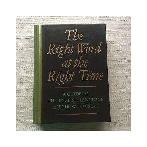 The Right Word at the Right Time