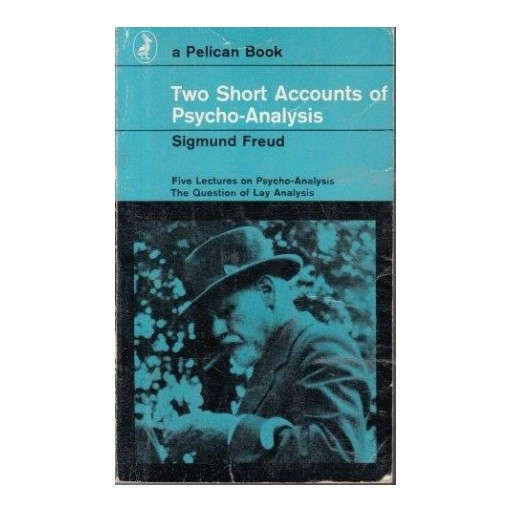 Two Short Accounts of Psycho-Analysis