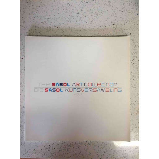 The Sasol Art Collection/Die Sasol Kunsversameling 2 Vols