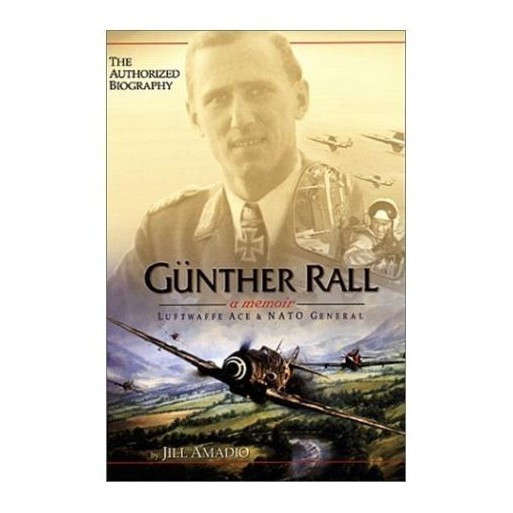Gunther Rall - a Memoir