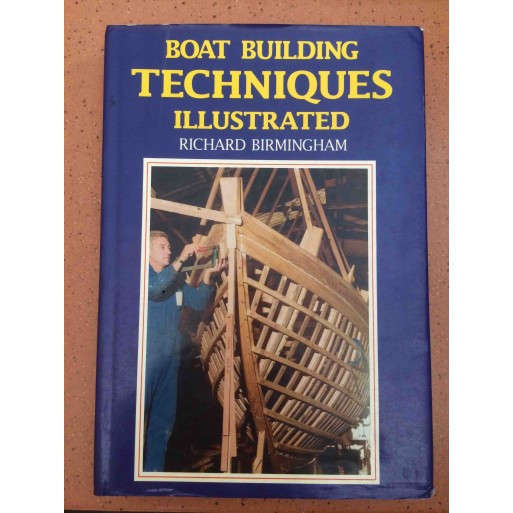 Boat Building Techniques Illustrated