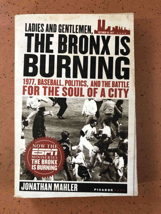 Ladies and Gentlemen, the Bronx Is Burning