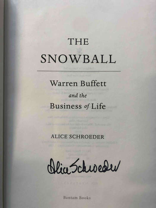 The Snowball: Warren Buffett and the Business of Life (SIGNED)