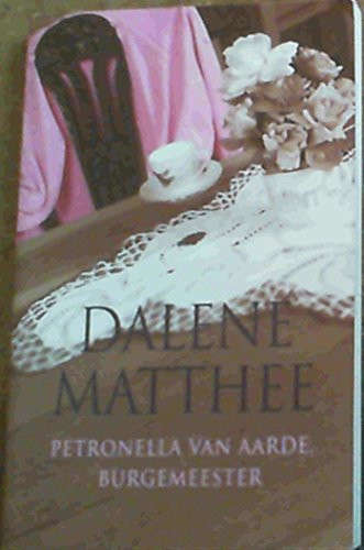 Petronella van Aarde, Burgemeester