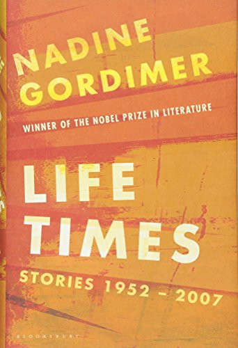 Life Times: Stories 1952-2007
