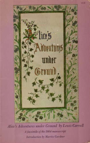 Alice's Adventures under Ground