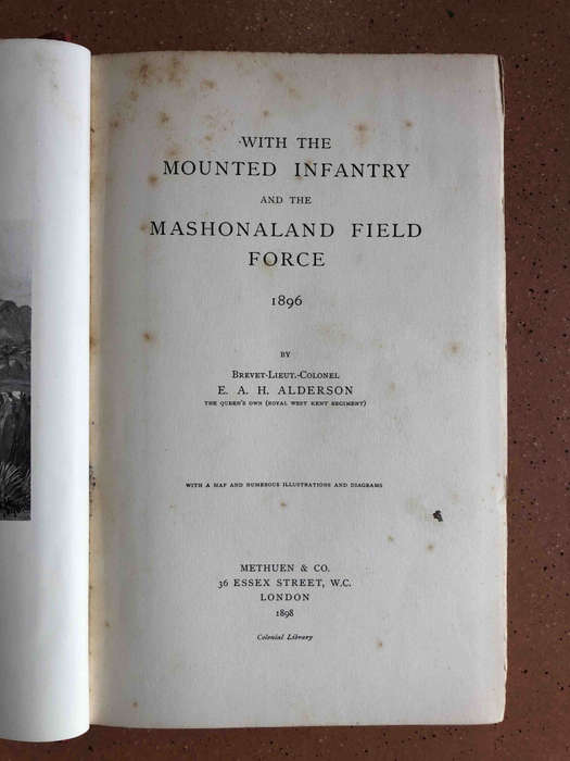 With the Mounted Infantry and the Mashonaland Field Force
