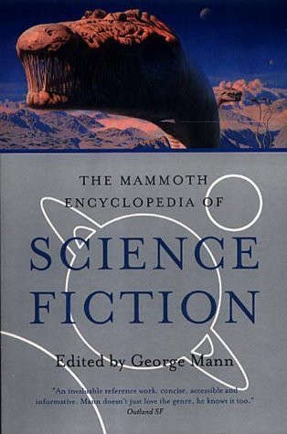 The Mammoth Encyclopedia of Science Fiction