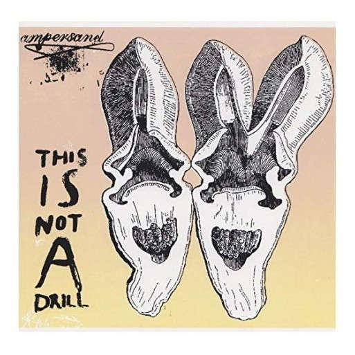 Ampersand - This Is Not A Drill