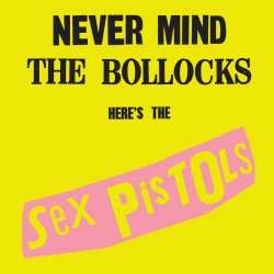 Sex Pistols: Never mind the Bollocks, here's the Sex Pistols (CD)