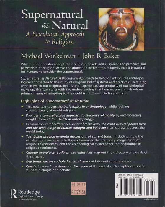 Supernatural as Natural: A Biocultural Approach to Religion - Winkelman, Michael; Baker, J