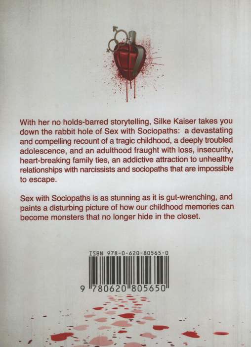 Sex With Sociopaths: When Love and Sex become the Addiction - Kaiser, Silke