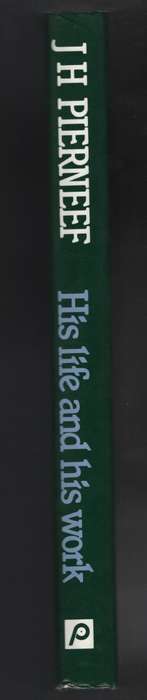 JH PIERNEEF HIS LIFE & WORK - NEL,PG