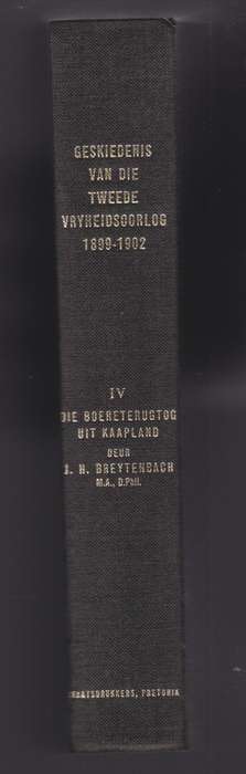 Die Geskiedenis van die Tweede Vryheidsoorlog in Suid-Afrika, 1899-1 - Breytenbach, J. H.