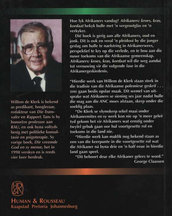 Afrikaners: Kroes, Kras, Kordaat - De Klerk, W.