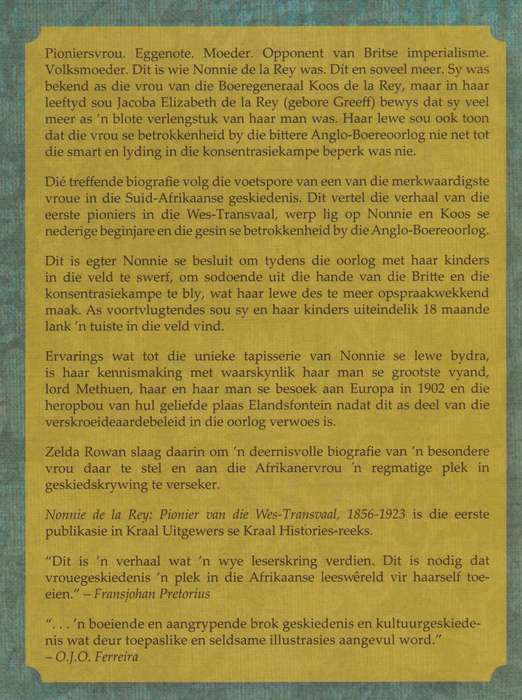 Nonnie De La Rey: Pionier van die Wes-Transvaal, 1856-1923 - Rowan, Zelda