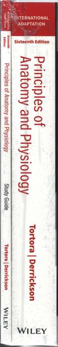 Principles of Anatomy and Physiology + Study Guide, 16e Internationa - Gerard J. Tortora, Bryan H.