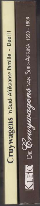 Die Cruywagens van Suid-Afrika Volume 1 & 2 - Cruywagen, W. A.