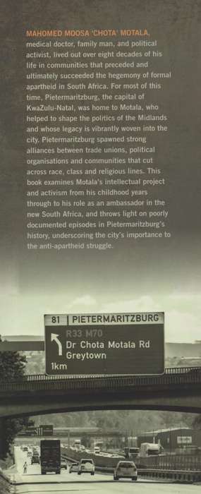 Chota Motala: A Biography of Political Activism in the KwaZulu-Natal - Vahed, Coolam
