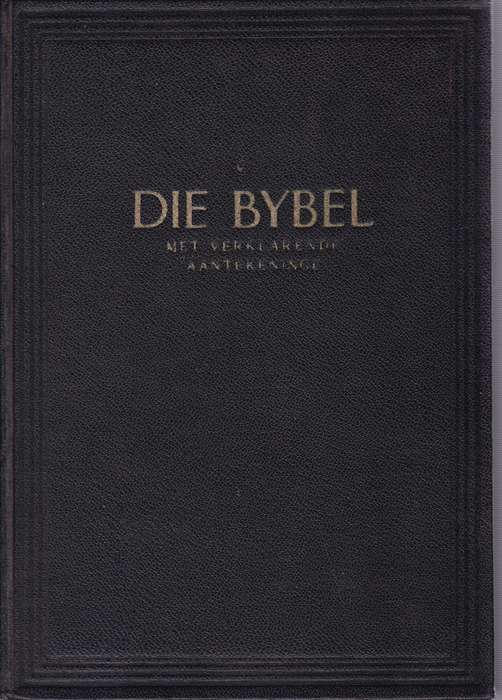 Die Bybel 1933/53 met Verklarende Aantekeninge (Volledige stel van 3 - Bybel 1933/1953