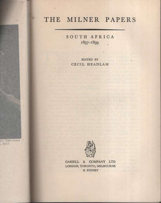 The Milner Papers, South Africa, 1897-1899. Volume 1 only - Headlam, Cecil (editor)