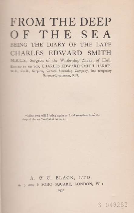 From the Deep of the Sea: Being the Diary of the Late Charles Edward - Smith, Charles Edward