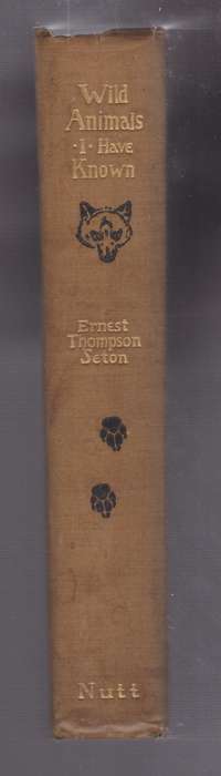Wild Animals I have Known, and 200 Drawings - Seton, Ernest Thompson